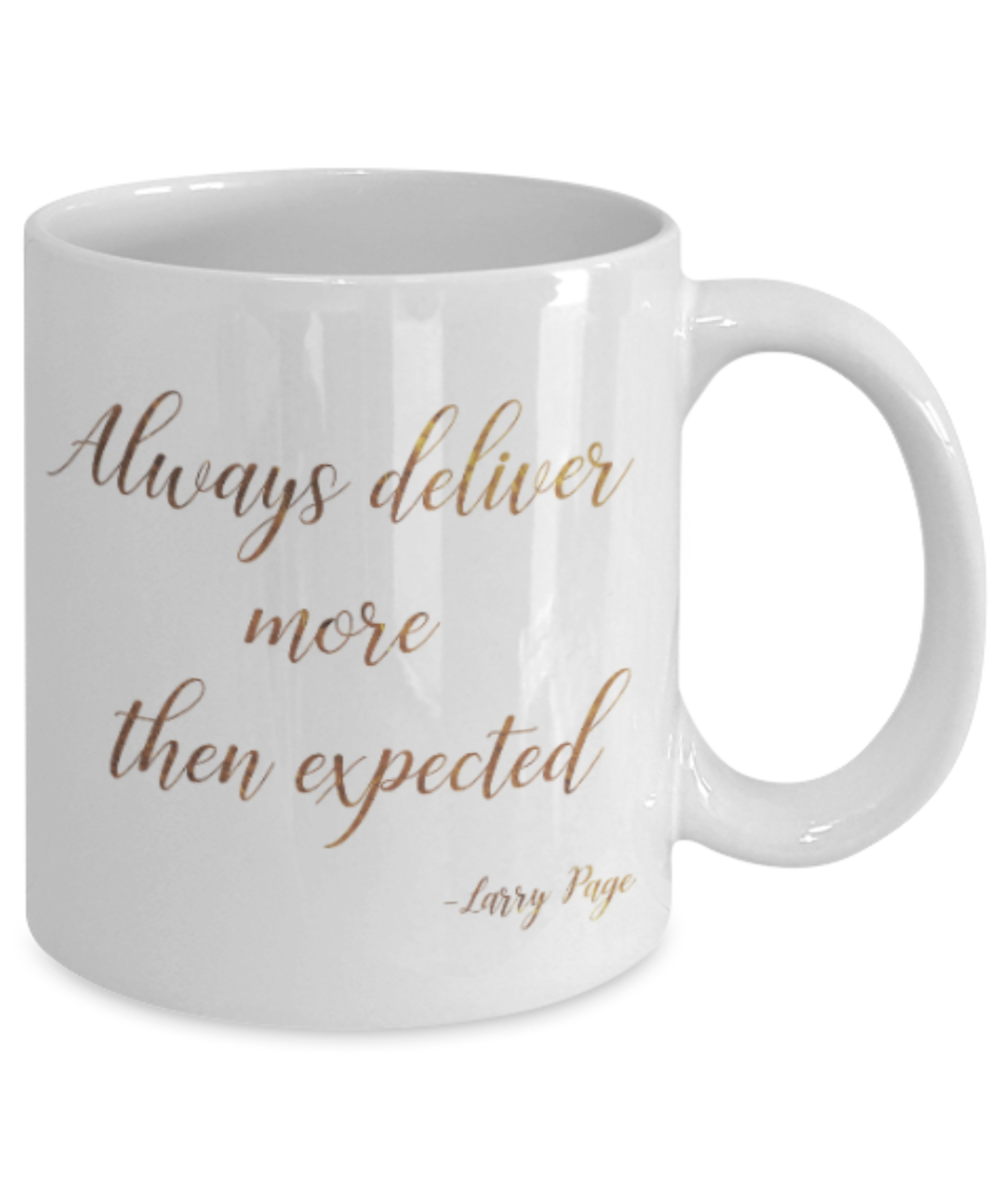 Get well mugs for women , Always deliver more than expected - White Coffee Mug Tea Cup 11 oz Gift