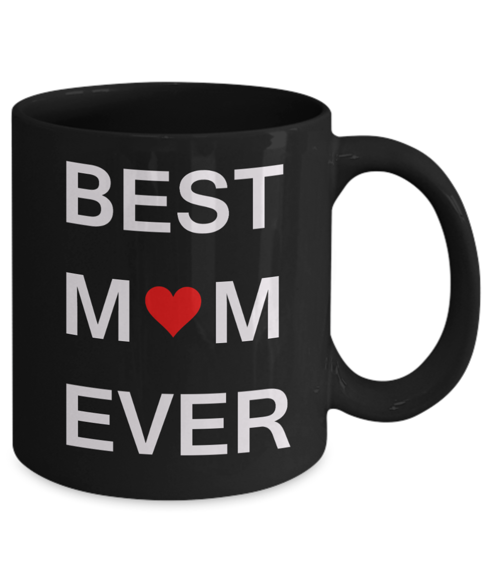Unbiological mother gift - Best Mom Ever - Black Porcelain Coffee Cup,Premium 11 oz Funny Mugs Gifts Idea