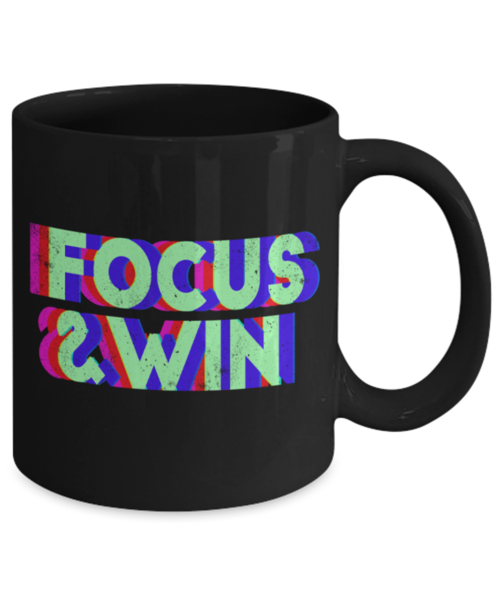 Success Lovers Mugs, Focus and win - Funny Black Porcelain Coffee 11 oz