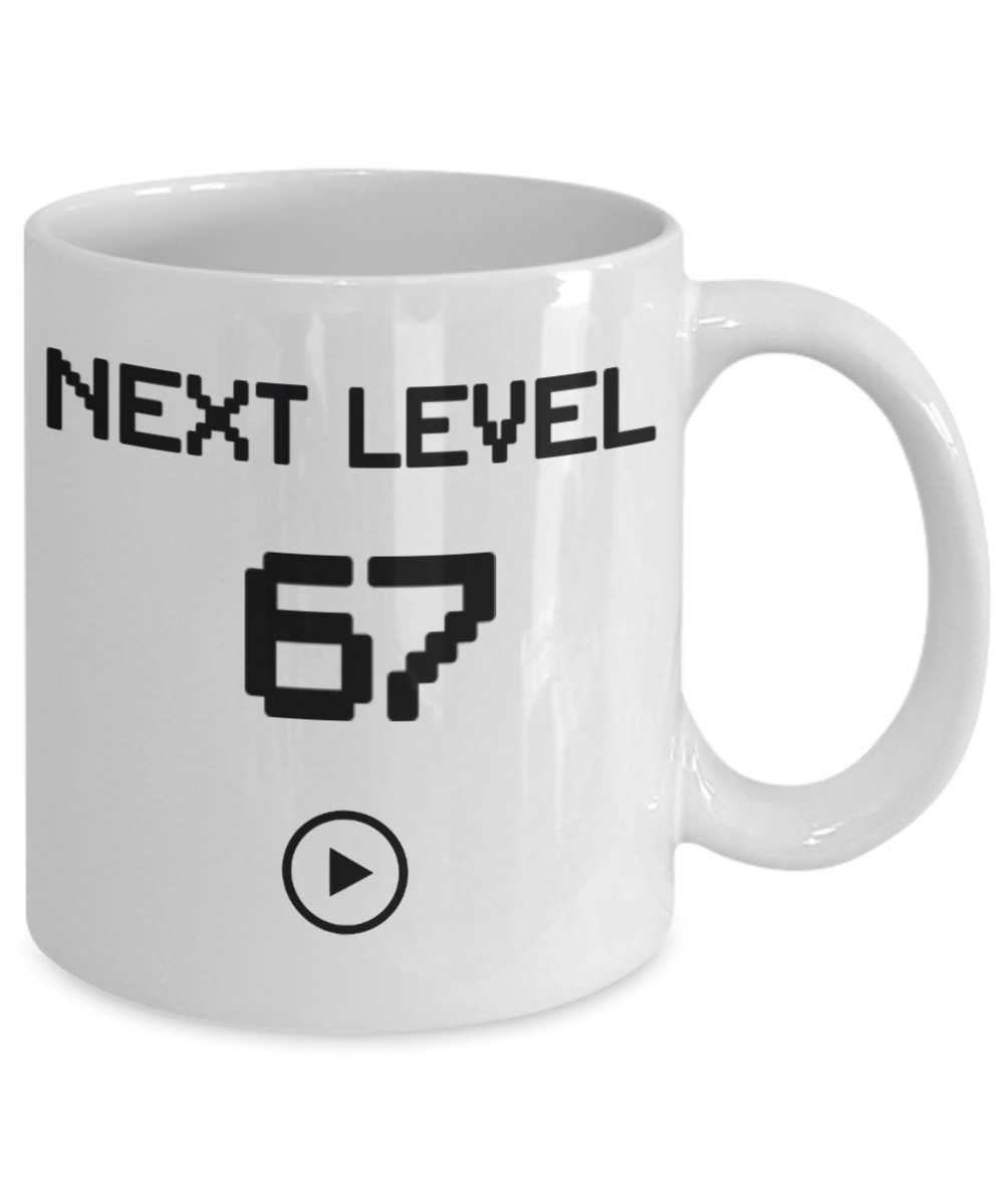 67th Birthday Coffee Mug, Next Level 67, Gamer Coffee Mug, Birthday Mug- White Porcelain Coffee Mug 11 Oz Birthday Coffee Mug