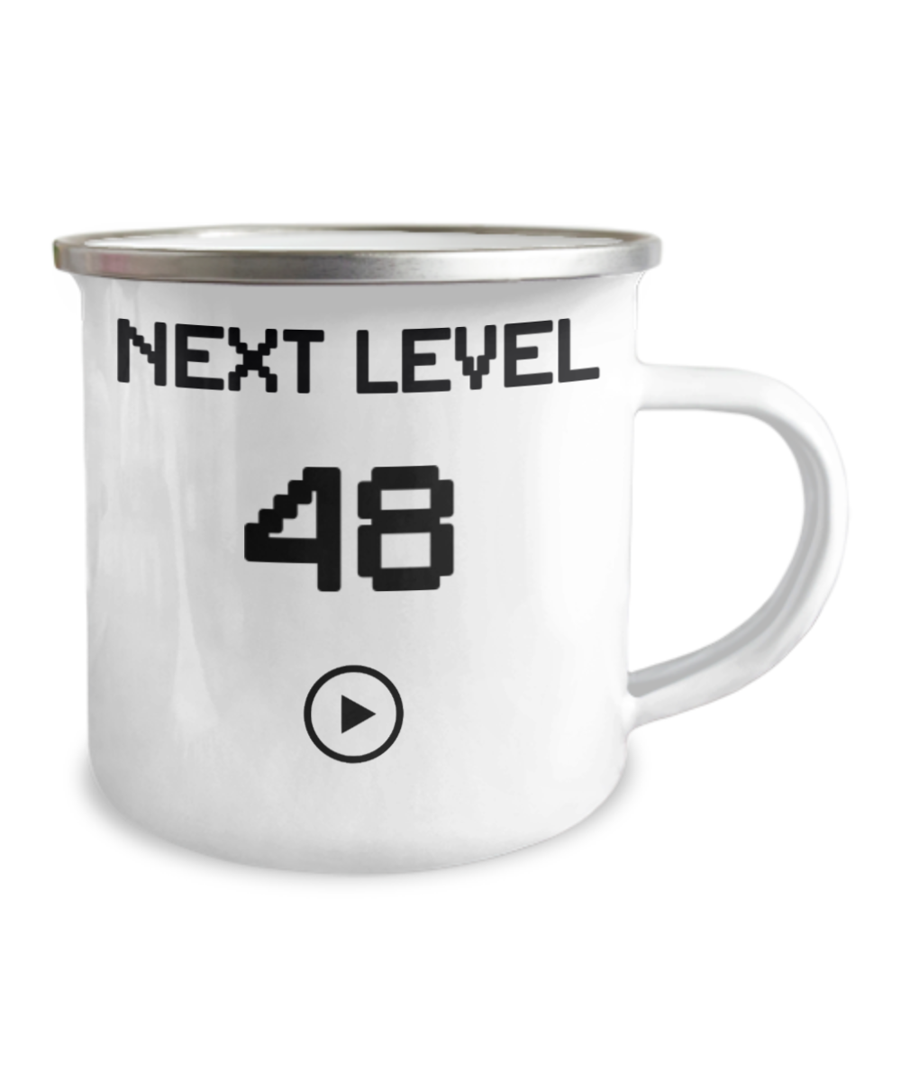 48th Birthday Coffee Mug, Next Level 48, Gamer Coffee Mug, Birthday Mug- 12 Oz Stainless Steel Enamel Finish White Camper Coffee Mug