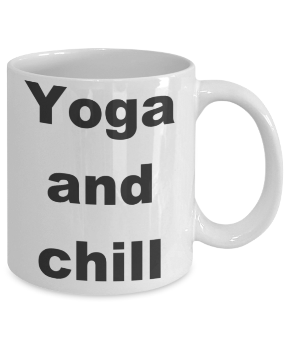 Yoga and Chill - White Porcelain Coffee 11 oz