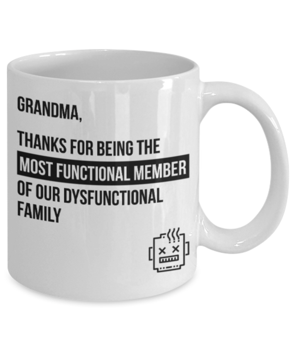 My nonna's boo boo mug - Grandma, Thanks for being the most functional member of our Dysfunctional family - Funny White Porcelain Coffee Mug Cute Ceramic Cup 11 oz