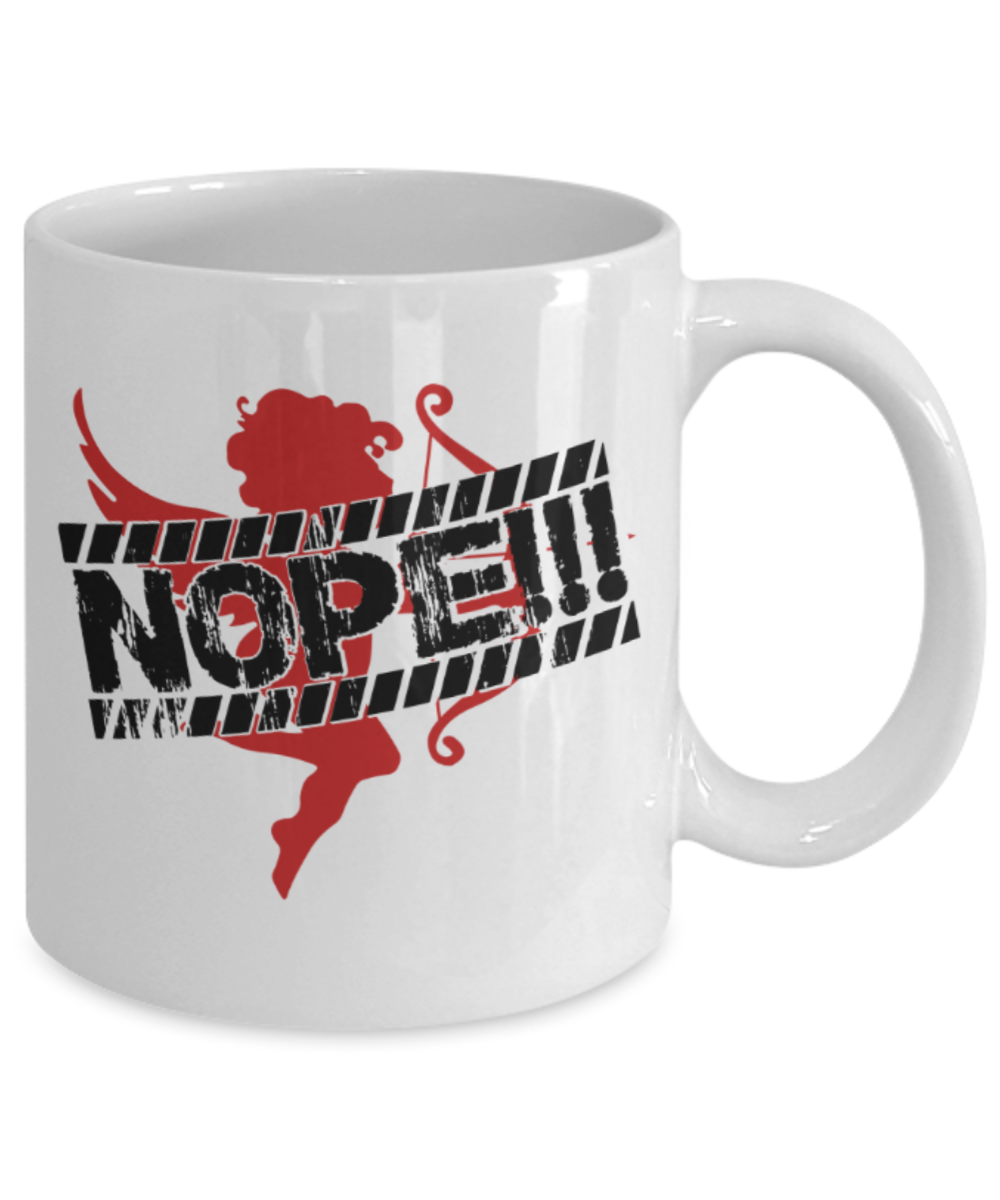 Aneversery gift - Cupid Nope - Funny White Porcelain Coffee Mug Cute Ceramic Cup 11 oz