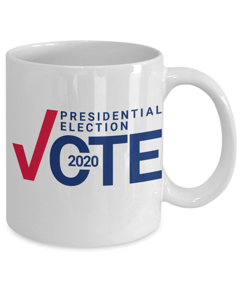 Presidential Election 2020, Vote 2020,USA Election,Political Mug, Political Gift-White Porcelain Coffee Mug 11 oz  Election 2020, vote 2020