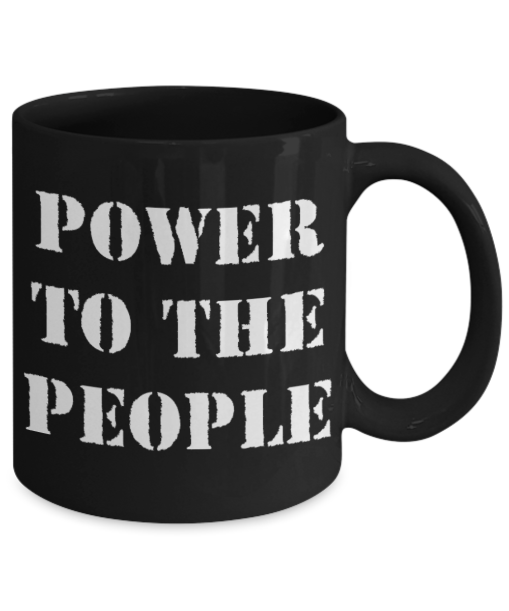 America USA Politics Lovers Mugs, Power to the People - Black Coffee Mug Porcelain Tea Cup 11 oz - Great Gift