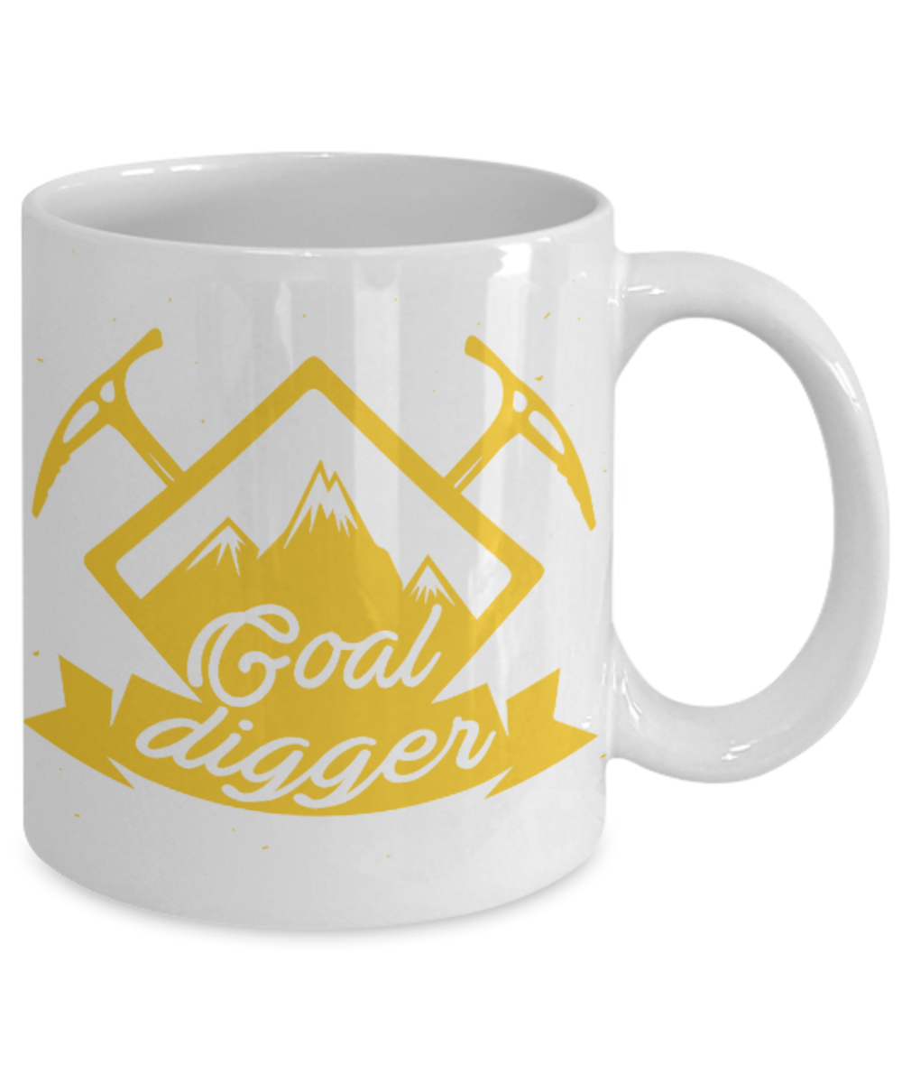 Fashion/Trends Lovers mugs , Coal Digger - White Coffee Mug Porcelain Tea Cup 11 oz - Great Gift
