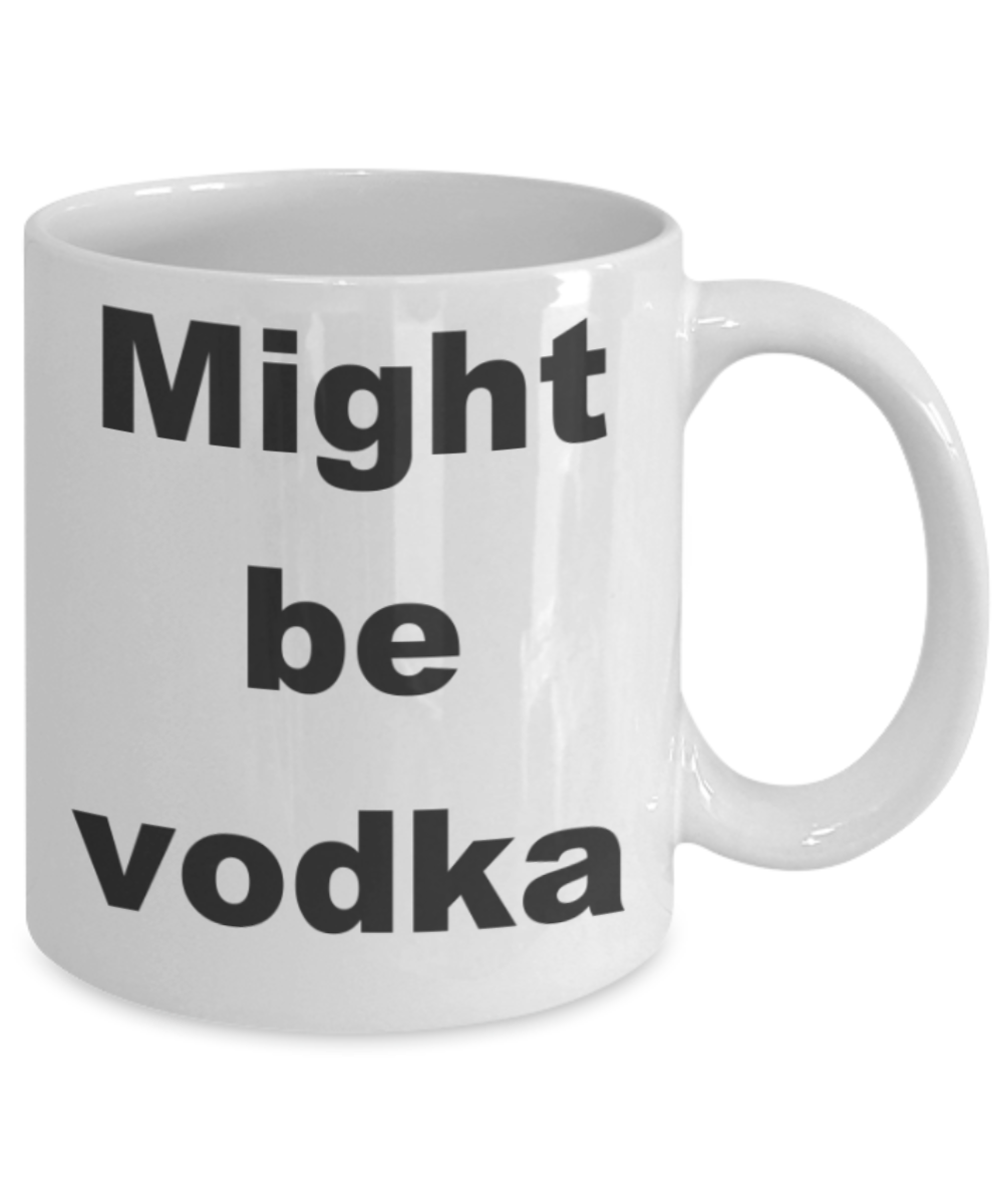 Might be vodka - White Porcelain Coffee 11 oz