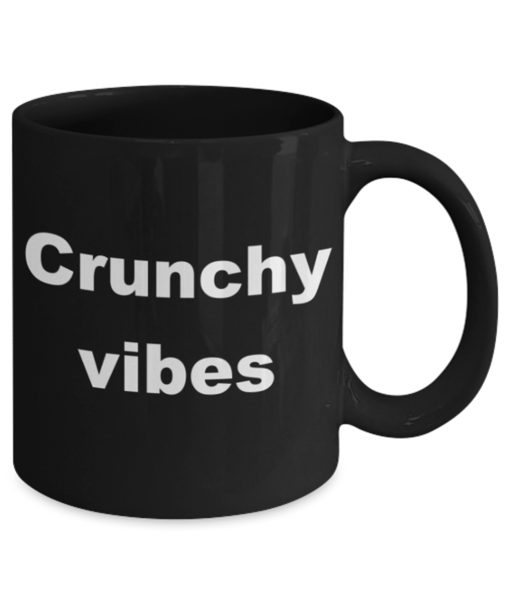 Crunchy Vibes - Black Porcelain Coffee 11 oz