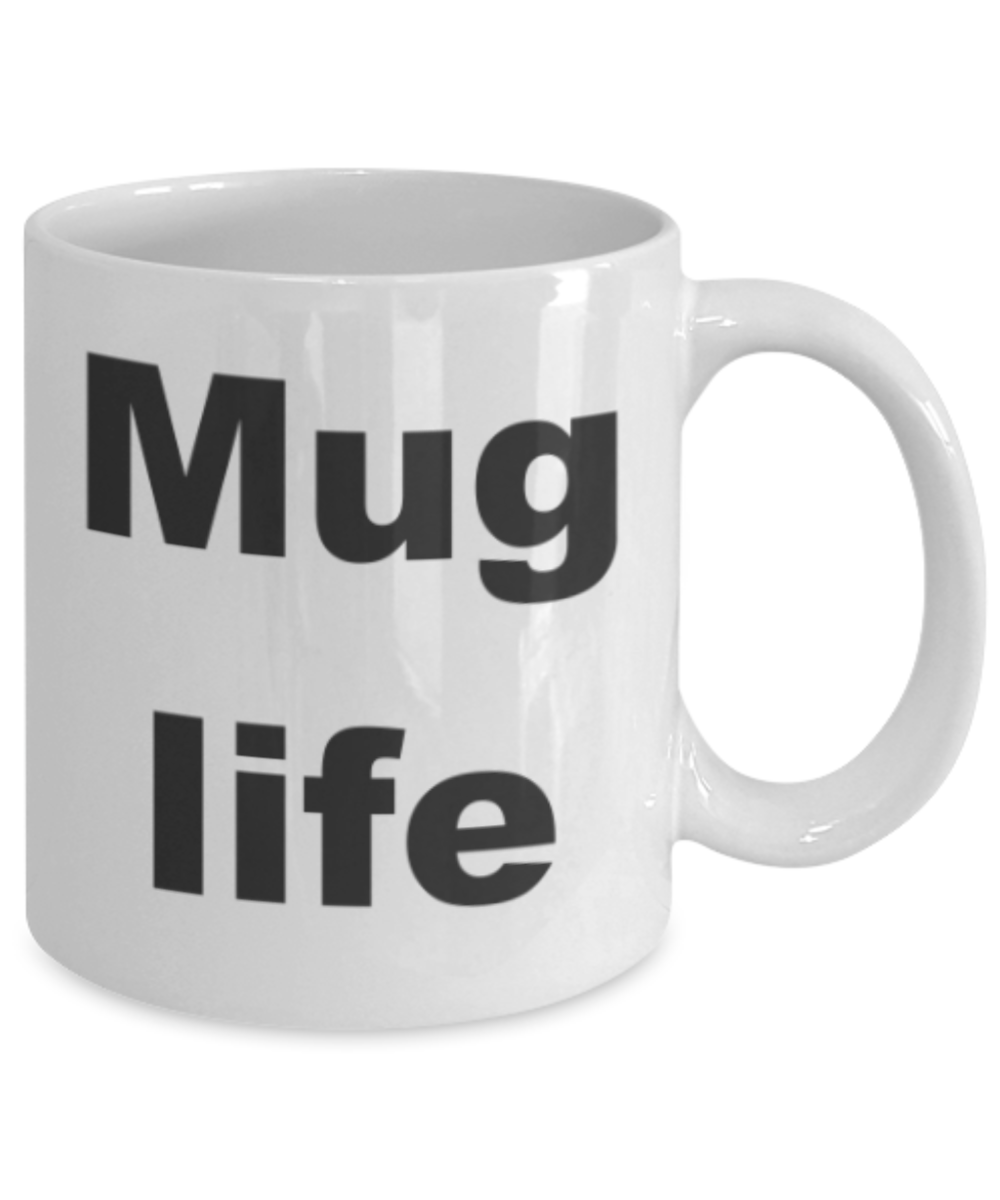 Mug Life - White Porcelain Coffee 11 oz