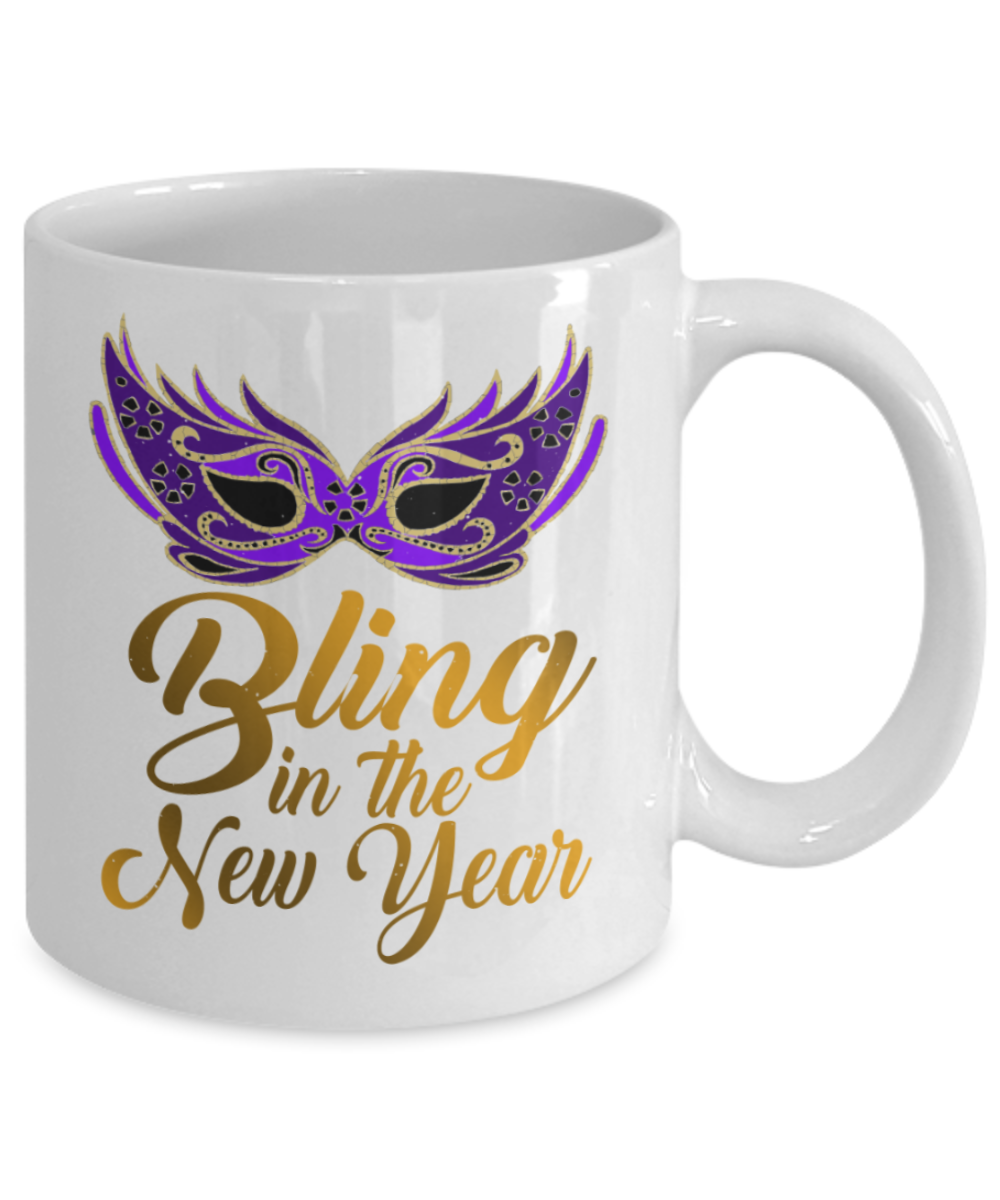 New Year gifts mugs, Bling in the new year - Funny White Porcelain Coffee Mug Cute Ceramic Cup 11 oz