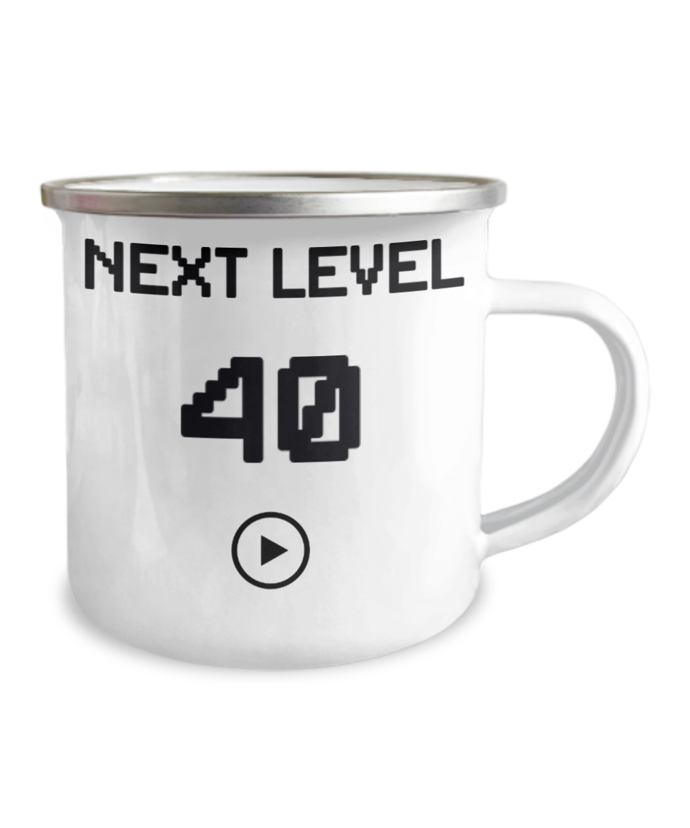 40th Birthday Special Gift Coffee Mug, Next Level 40, Gamer Coffee Mug, Birthday Mug- 12 Oz Stainless Steel Enamel Finish White Camper Coffee Mug