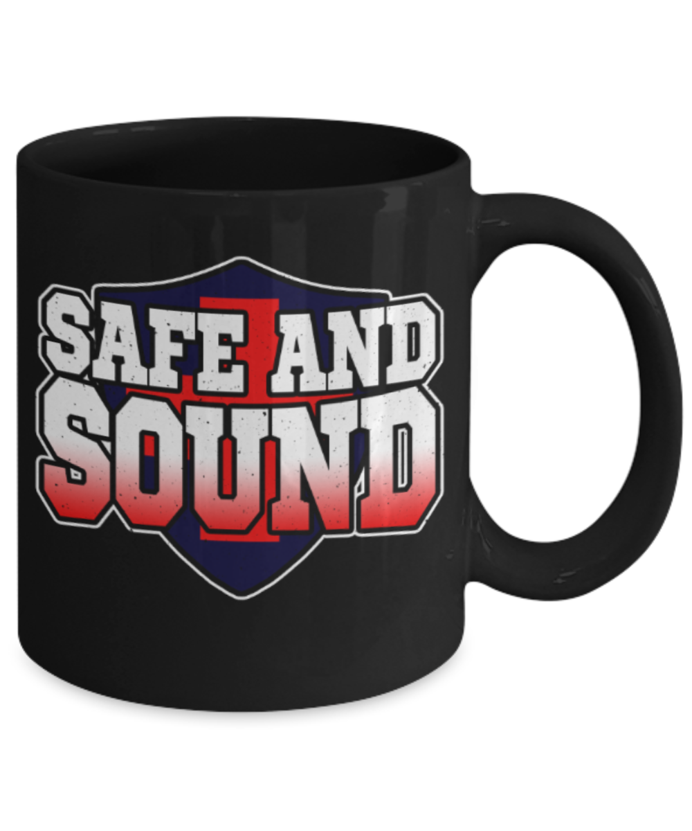 Safe and Sound - Funny Black Porcelain Coffee 11 oz