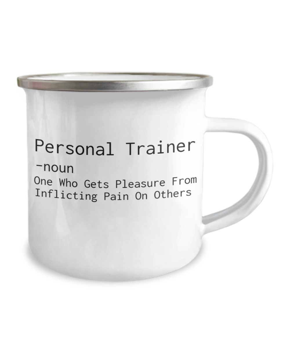 Personal Trainer Coffee Mug, PT coffee Mug, Athletic, Gym, Fitness Trainer, Yoga Trainer -12 Oz Stainless Steel Enamel Finish White Camper Coffee Mug