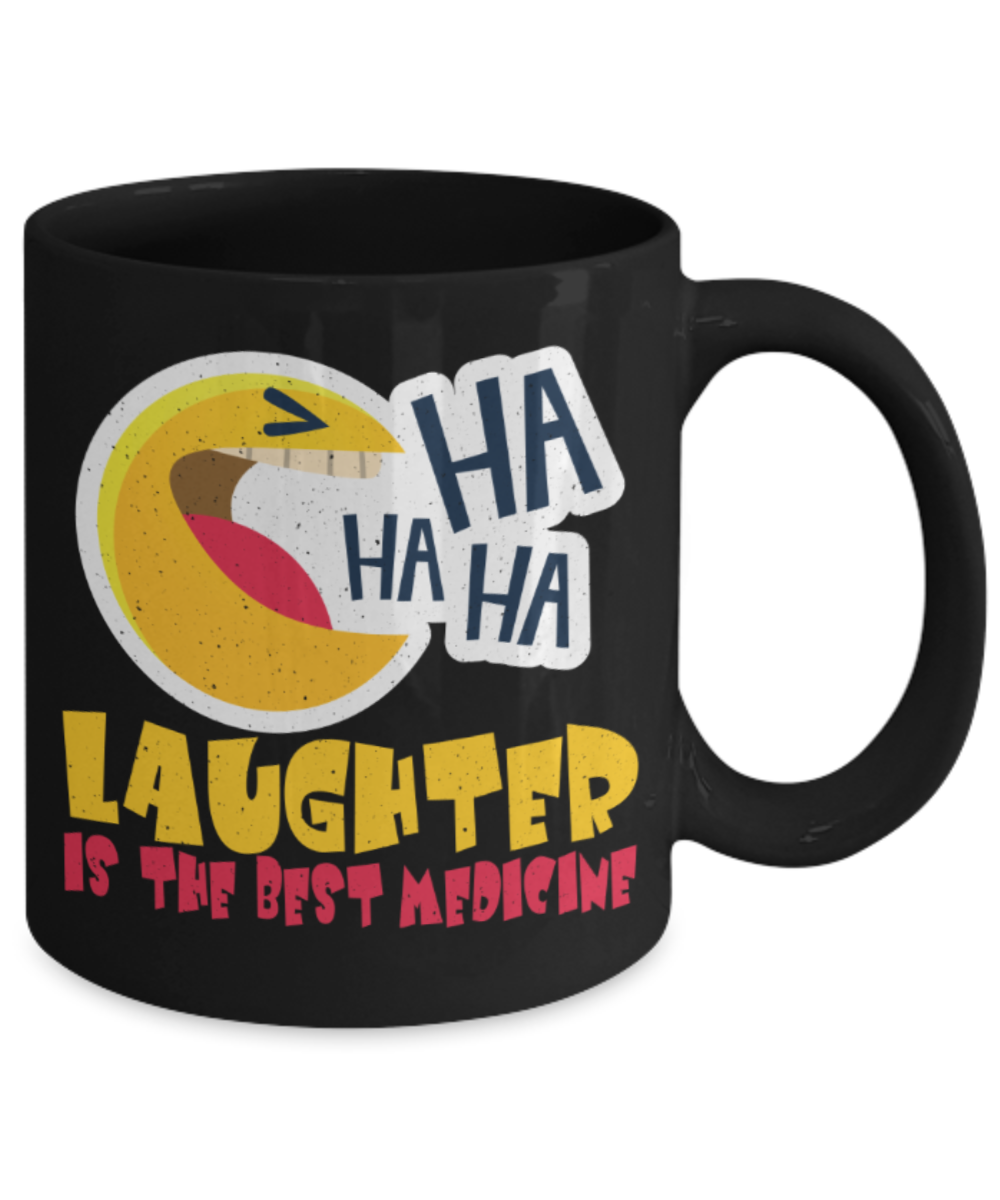 Laughing Lovers Mugs, Laughter is the best medicine - Funny Black Porcelain Coffee 11 oz