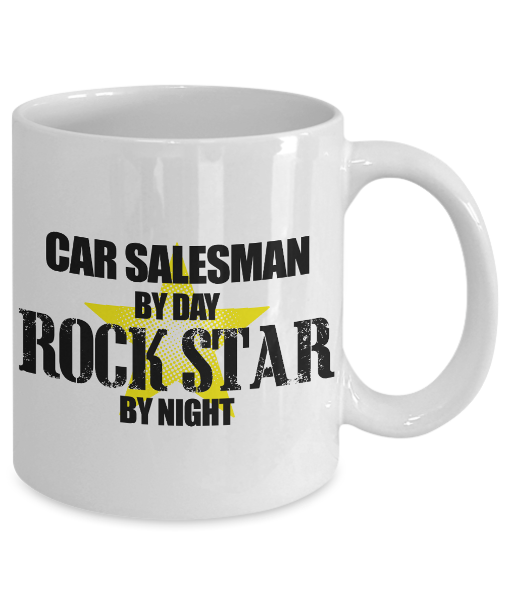 Salesman Coffee Mug, Car Salesman By Day Rock Star By Night-White Porcelain Coffee Mug 11 oz for Car Salesman, Sales Motivation, Birthday