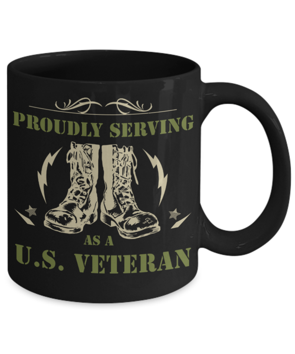 U S Veteran Lovers Mugs , Proud Serving as a U S Veteran - Black Coffee Mug Porcelain Tea Cup 11 oz - Great Gift