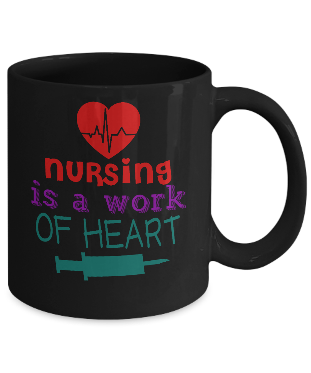 Nurse Appreciation Coffee Mug,Nursing Is A Work Of Heart-Black Porcelain Coffee Mug 11 oz for Nurse,Nursing, Medical, Student,dad,mom