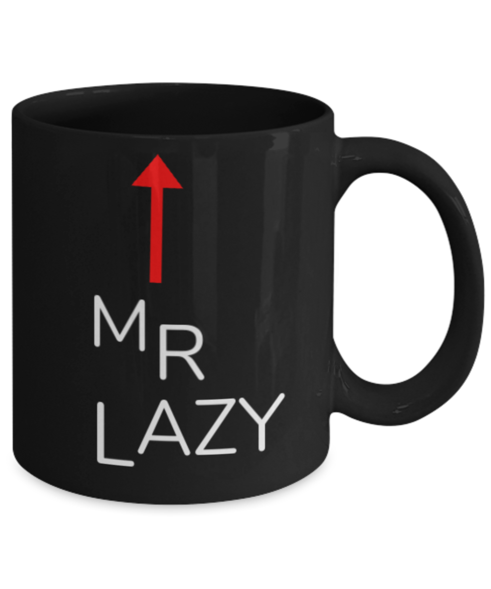 Mr lazy mug, Mr Lazy - Black Porcelain Coffee 11 oz
