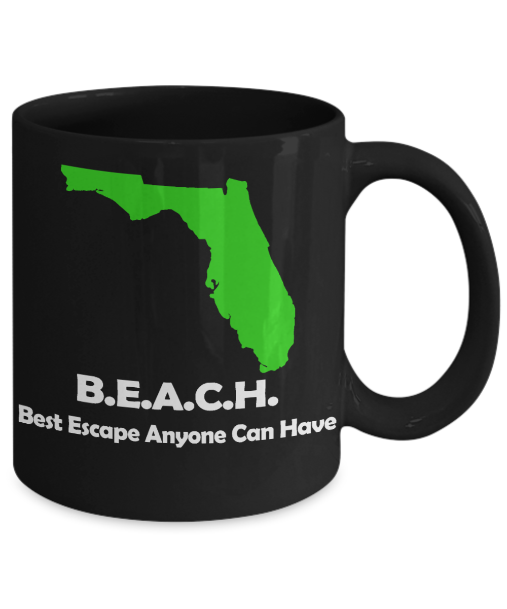 I  Am A Floridian Gift Coffee Mug,BEACH-Best Escape Anyone Can Have-Black Porcelain Coffee Mug 11 oz