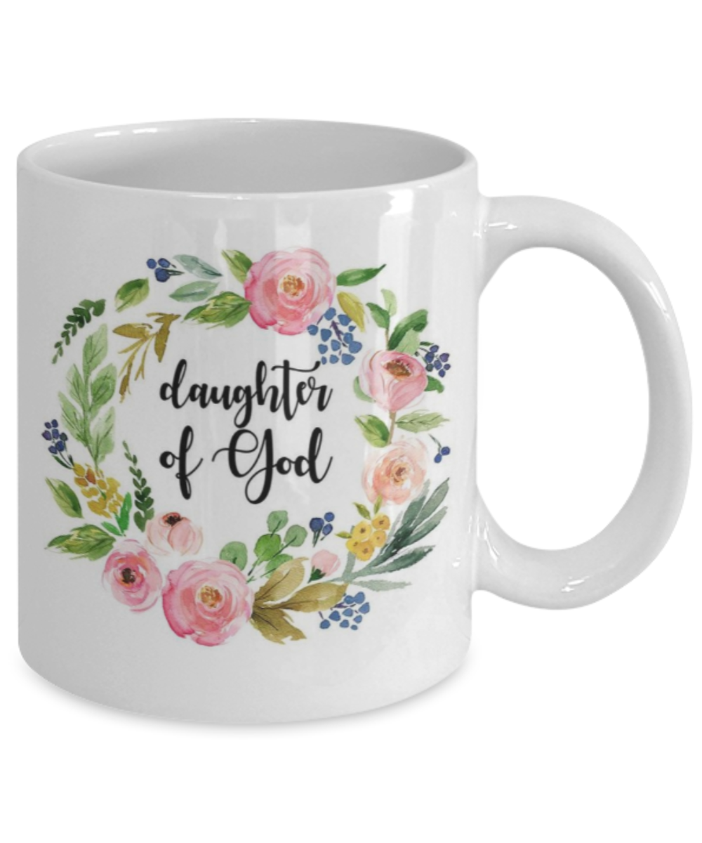Religious coffee mugs , Daughter of god - White Coffee Mug Tea Cup 11 oz Gift