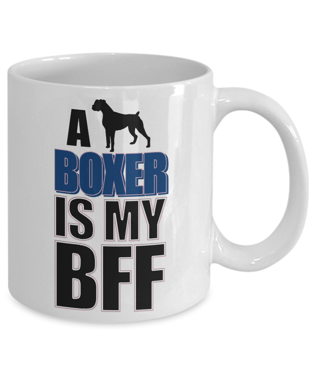 Dog Lover Custom Coffee mug,A Boxer Is My Best Friend Forever-White Porcelain Coffee Mug 11 oz