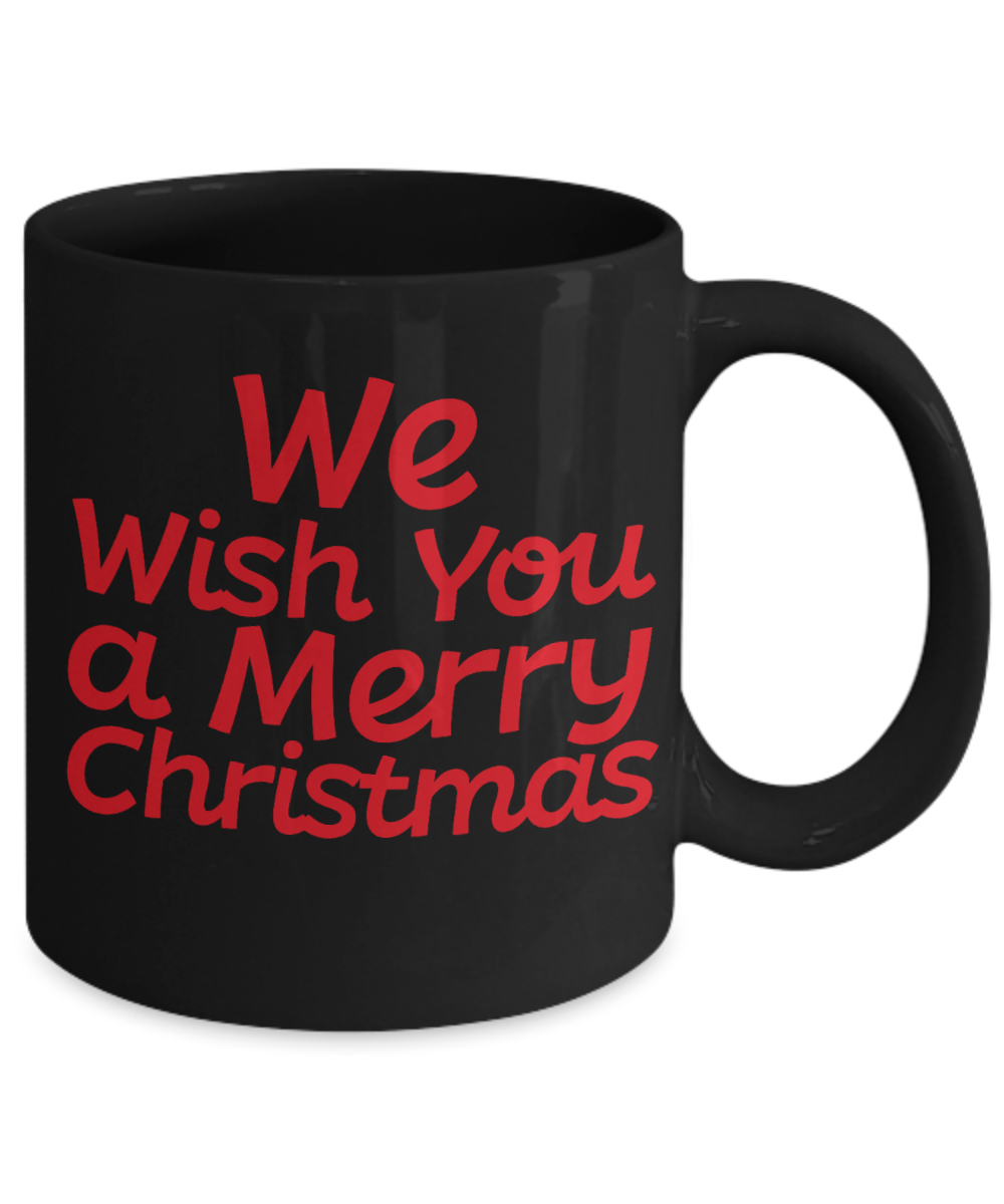 Knightmare before christmas mug - We Wish You A Merry Christmas - Funny Christmas Gifts Mugs, Christmas Gifts for family Ceramic Cup Black, Funny Mugs Gift Ideas 11 Oz