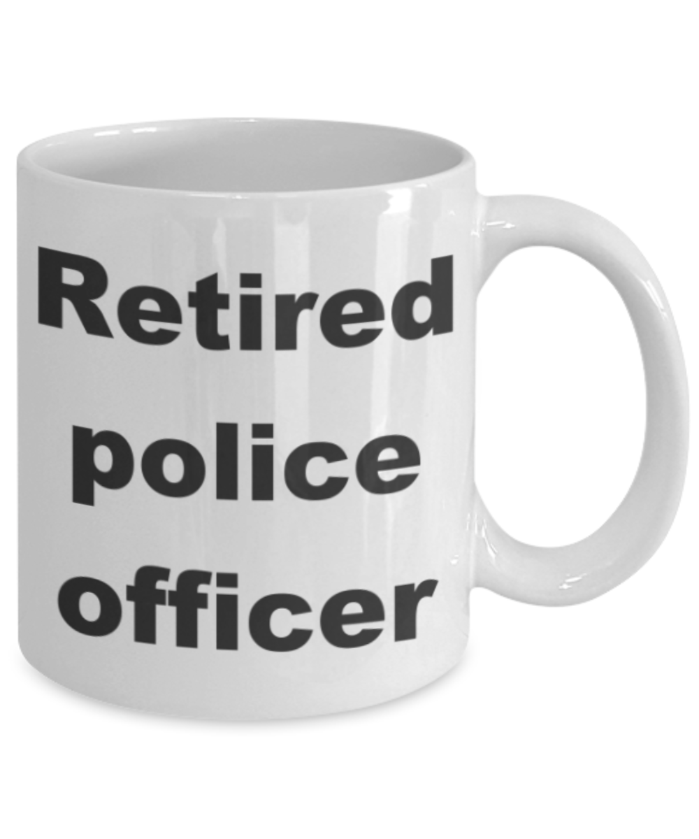 Retired police officer - White Porcelain Coffee 11 oz