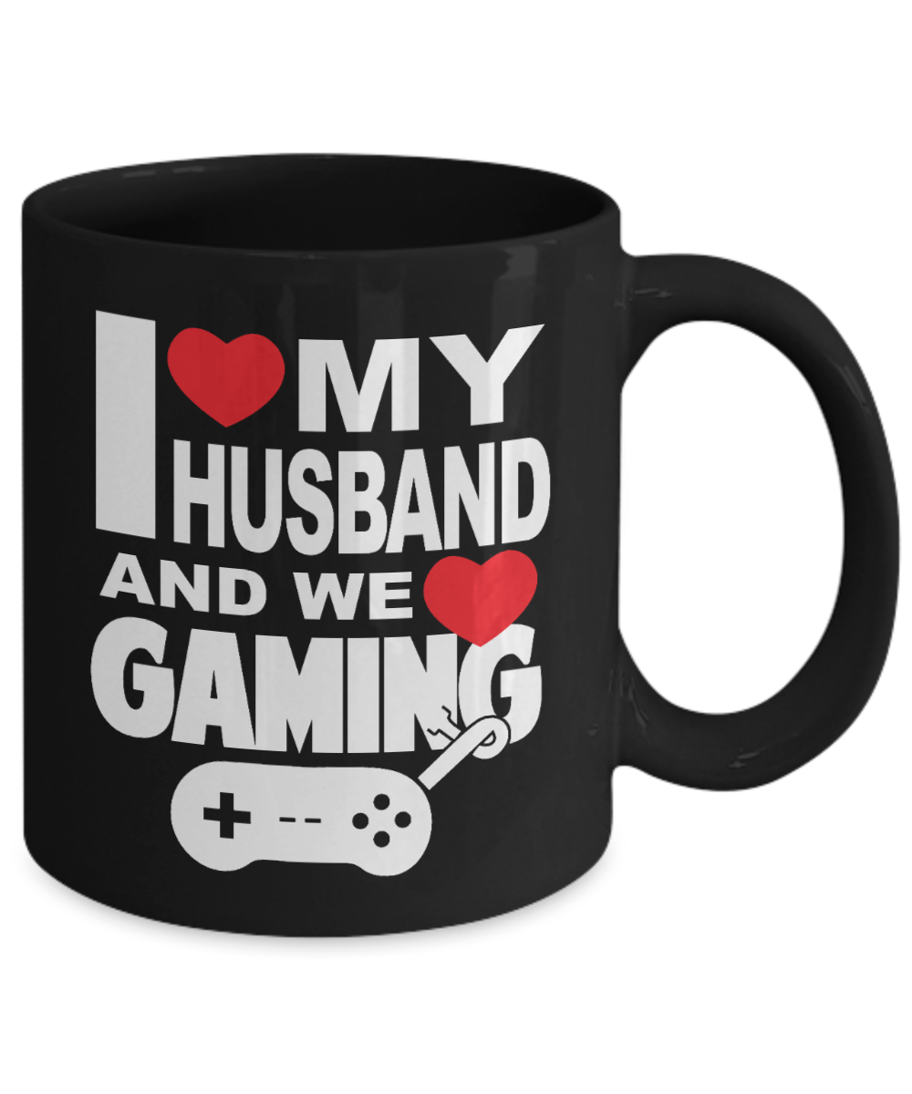 Great Wife Gift Coffee Mug, I Love My Husband And We Love Gaming -Black Porcelain Coffee Mug 11 oz For Husband, Wife, Wedding Anniversary, Birthday, Christmas, Gift