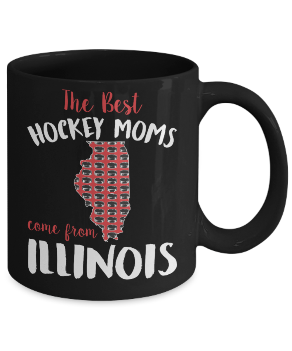 Hockey Lovers Mugs , Best hockey moms are from Illinois - Black Coffee Mug Porcelain Tea Cup 11 oz - Great Gift