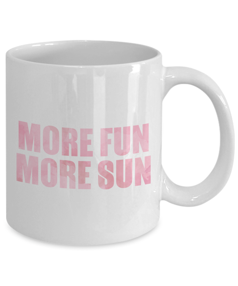 Beach Lover Coffee Mug, More Fun More Sun-White Porcelain Coffee Mug 11 oz for camper,beach, outdoor, surfing, camping, cup