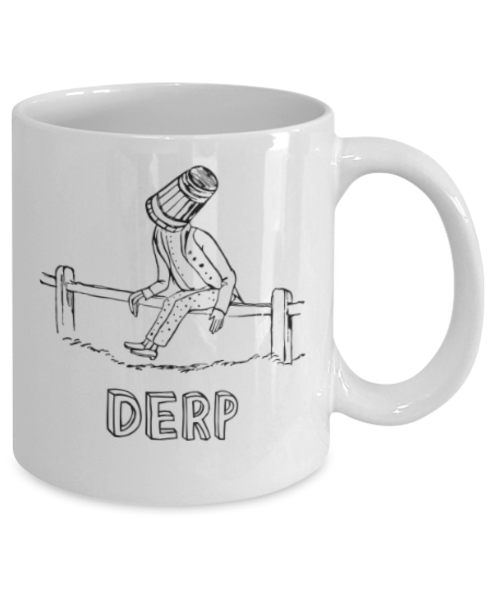 Funny coffee mugs , Derp - White Coffee Mug Porcelain Tea Cup 11 oz - Great Gift