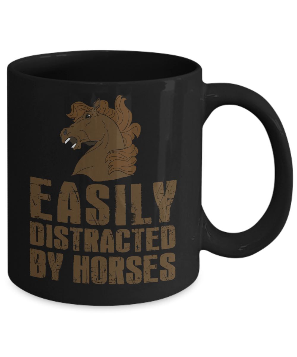 Horse Lover Coffee Mug, Easily Distracted By Horses- Black Porcelain Coffee Mug 11 Oz