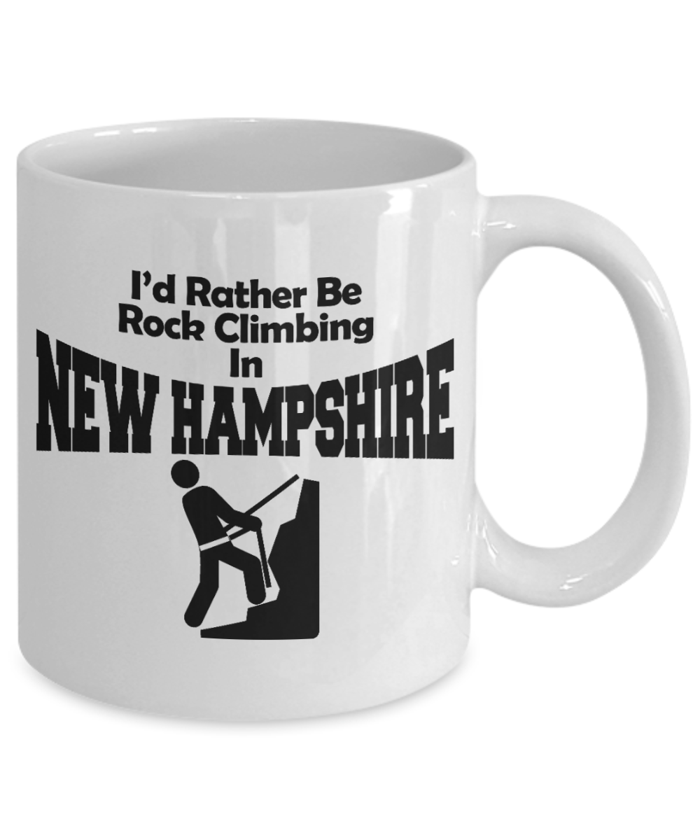 Best Rock Climber Gift Coffee mug, I'd Rather Be Rock Climbing In New Hampshire - White Porcelain Coffee Mug 11 oz For Mountain, Rock, Climber, Hiking, Camping