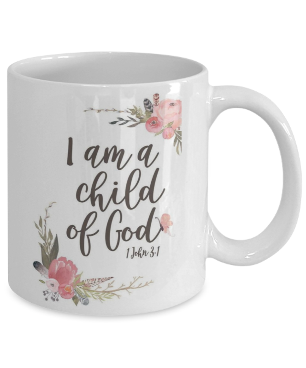 John 3:1 Bible quotes , I am a child of god - White Coffee Mug Tea Cup 11 oz Gift