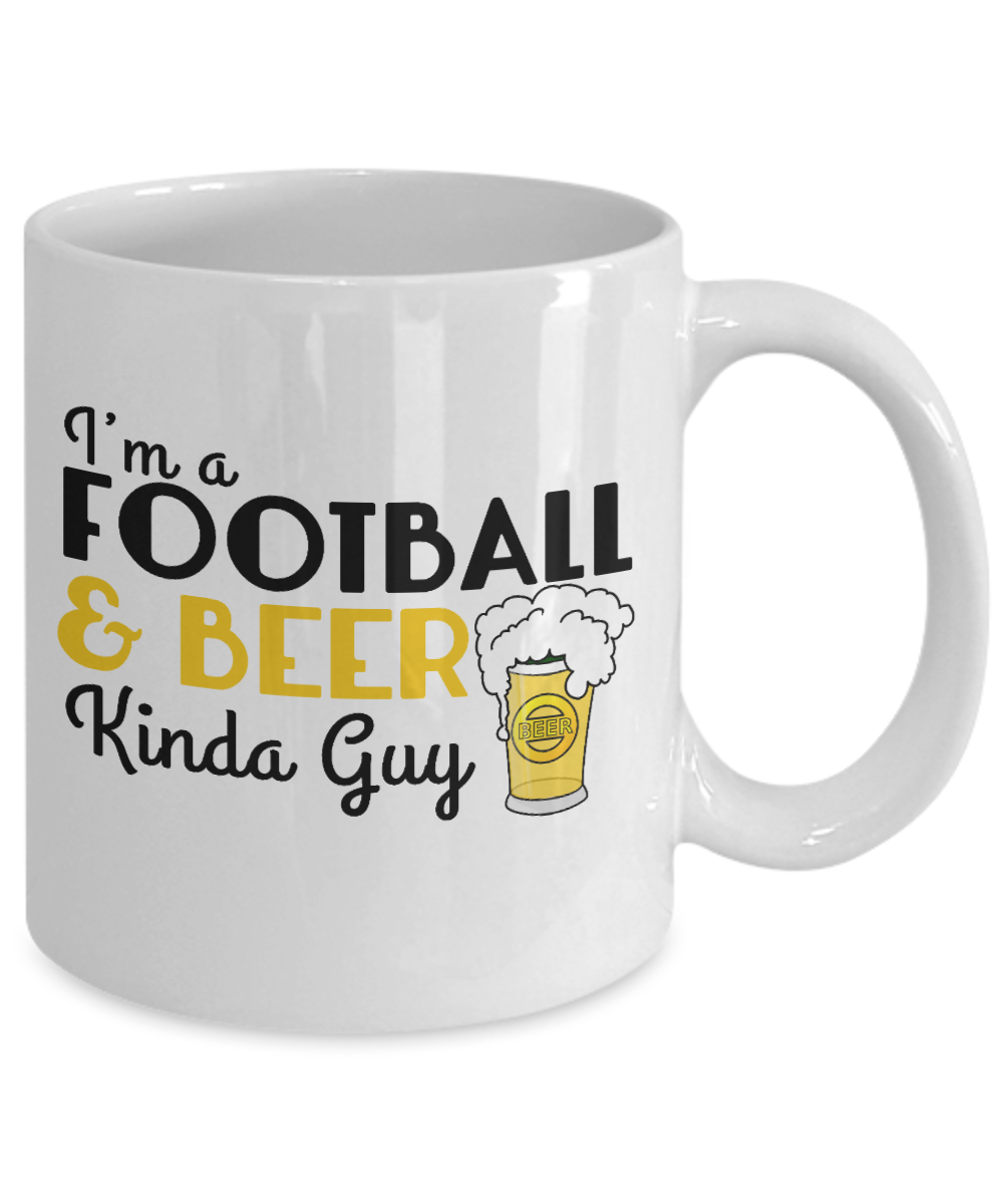 Beer Dad Coffee Mug, I'm A Football And Beer Kinda Guy-White Porcelain Coffee Mug 11 oz for Beer lover, dad,mom, husband, wife, Grandpa
