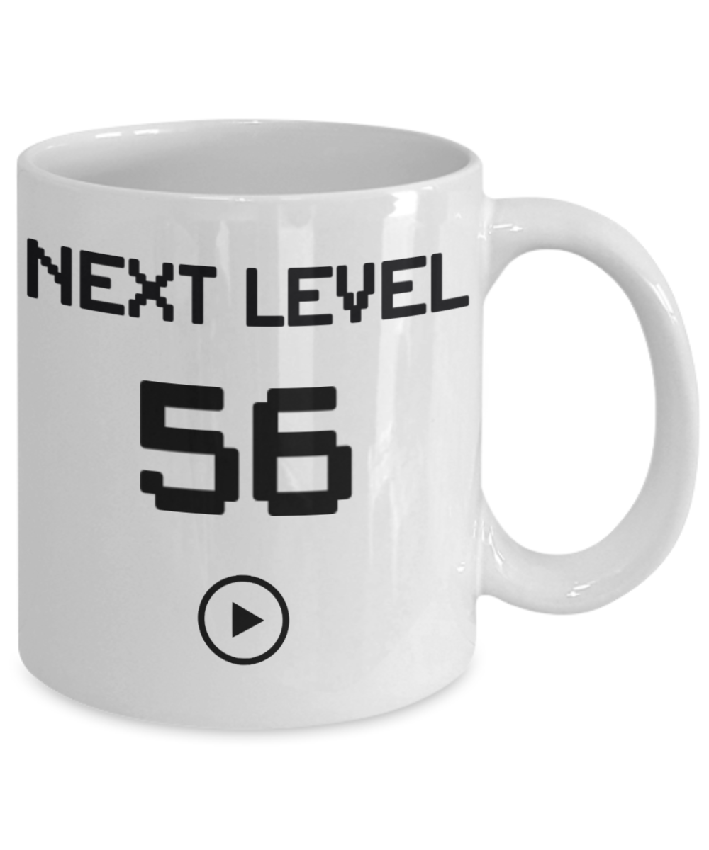 56th Birthday Coffee Mug, Next Level 56, Gamer Coffee Mug, Birthday Mug- White Porcelain Coffee Mug 11 Oz Birthday Coffee Mug