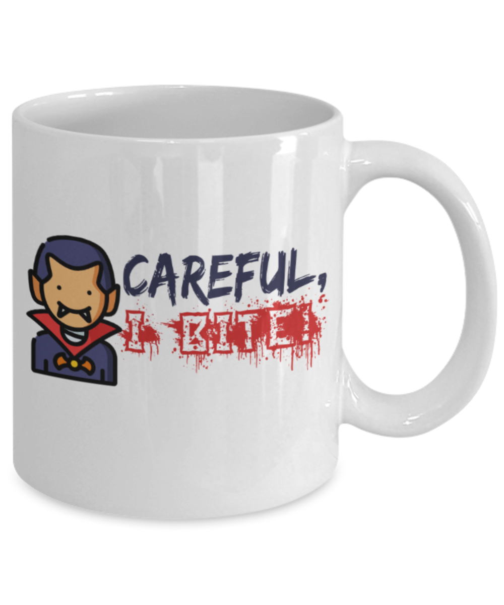 Midnight mug rogue - Careful I Bite - White Porcelain Coffee Mug Cute Ceramic Cup 11 oz