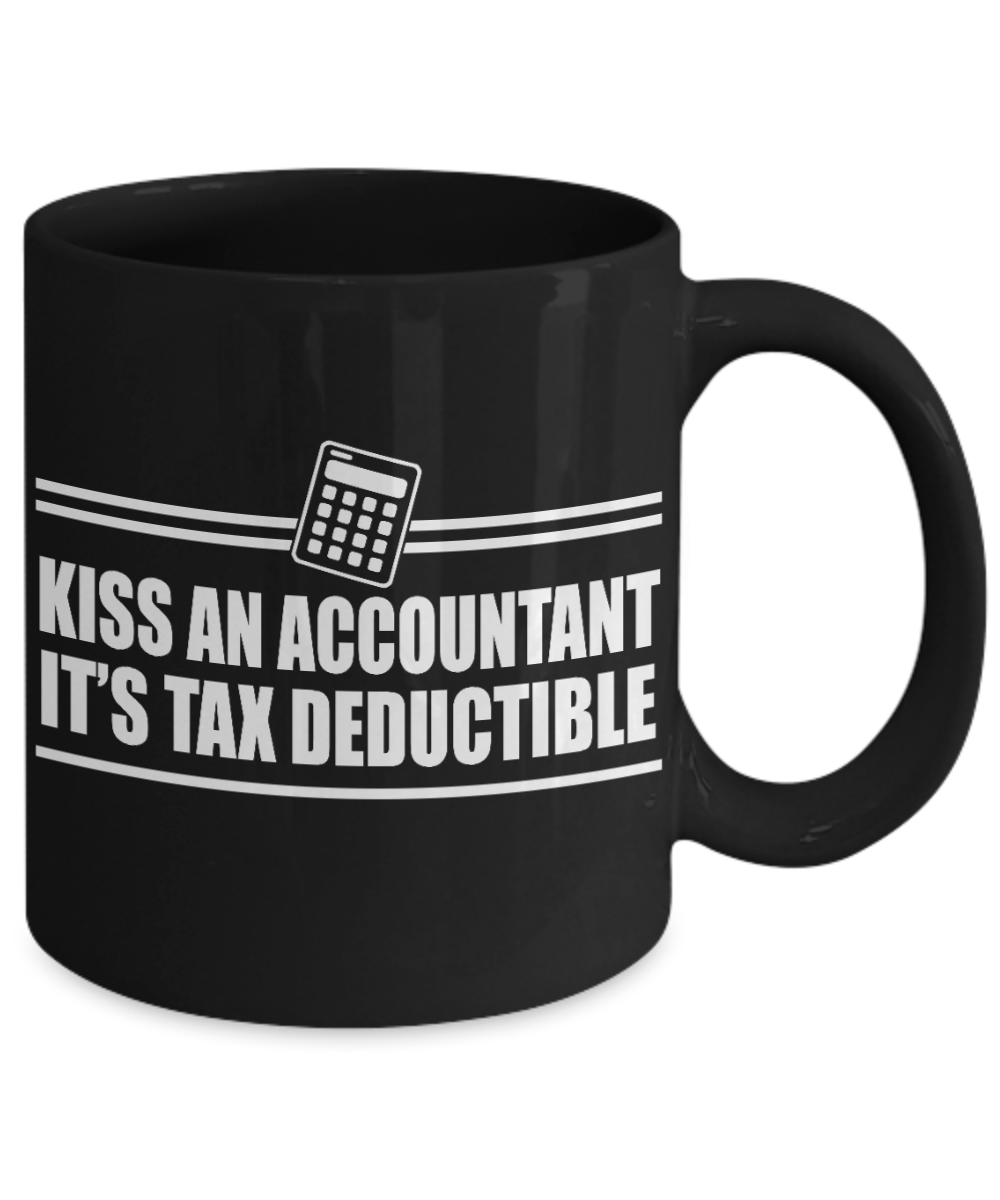 Funny Accountant Coffee Mug, Kiss An Accountant It's Tax Deductible-Black Porcelain Coffee Mug 11 oz for Accountant, Auditor