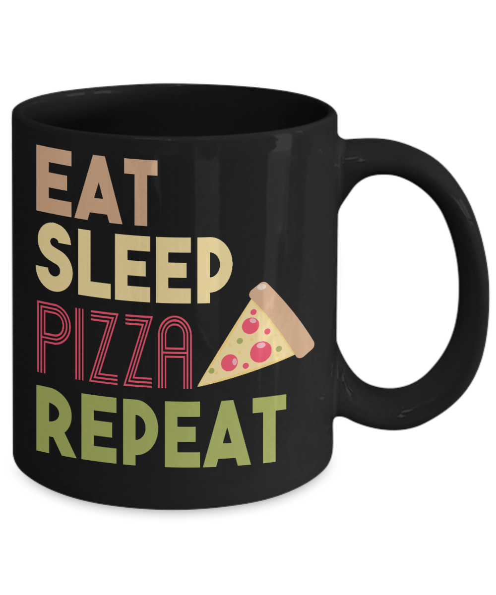 Pizza Lover Coffee Mug, Eat Sleep Pizza Repeat- Black Porcelain Coffee Mug 11 Oz Funny Quotes Coffee Mug