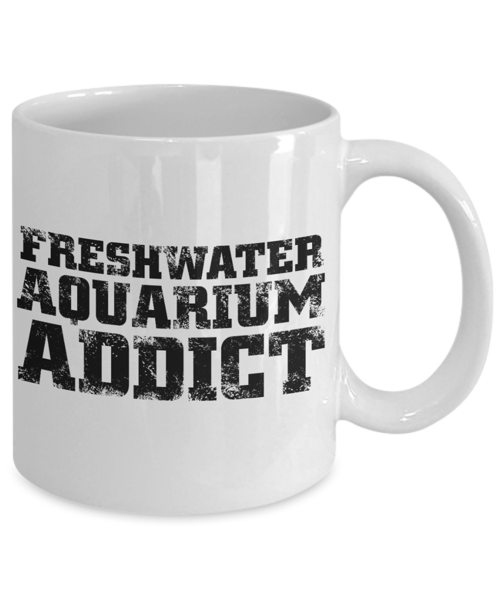 Fish Lover Custom Gift Coffee mug, Fresh Water Aquarium Addict-White Porcelain Coffee Mug 11 oz