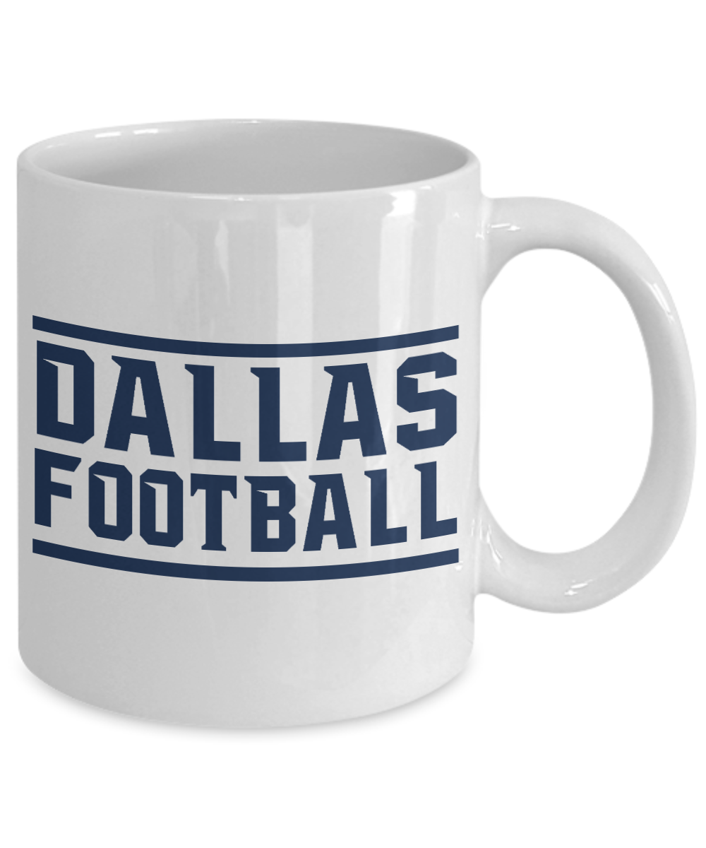 Football Lover Coffee Mug, Dallas Football, Football Player Coffee Mug- White Porcelain Coffee Mug 11 Oz Funny Quotes Coffee Mug