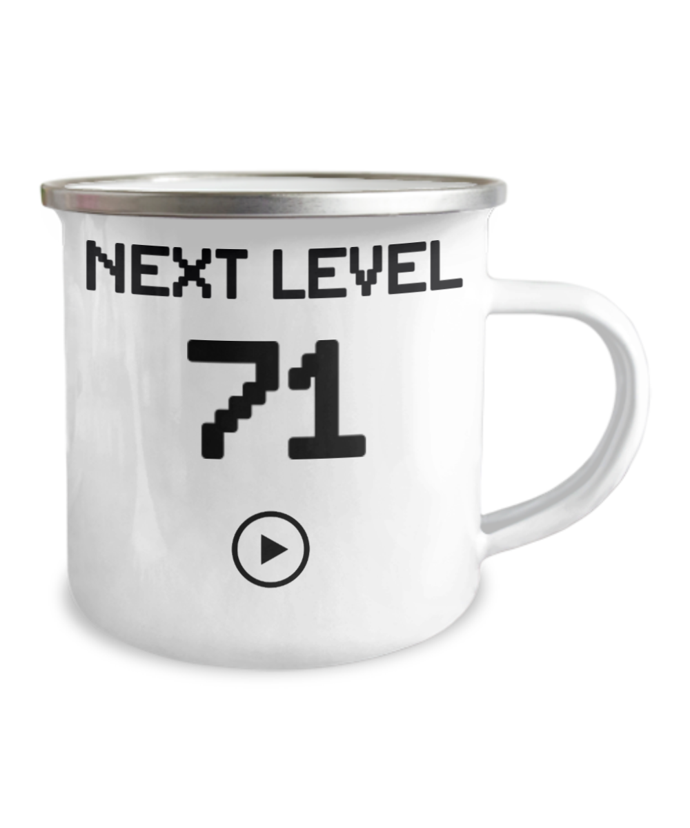 71st Birthday Coffee Mug, Next Level 71, Gamer Coffee Mug, Birthday Mug- 12 Oz Stainless Steel Enamel Finish White Camper Coffee Mug