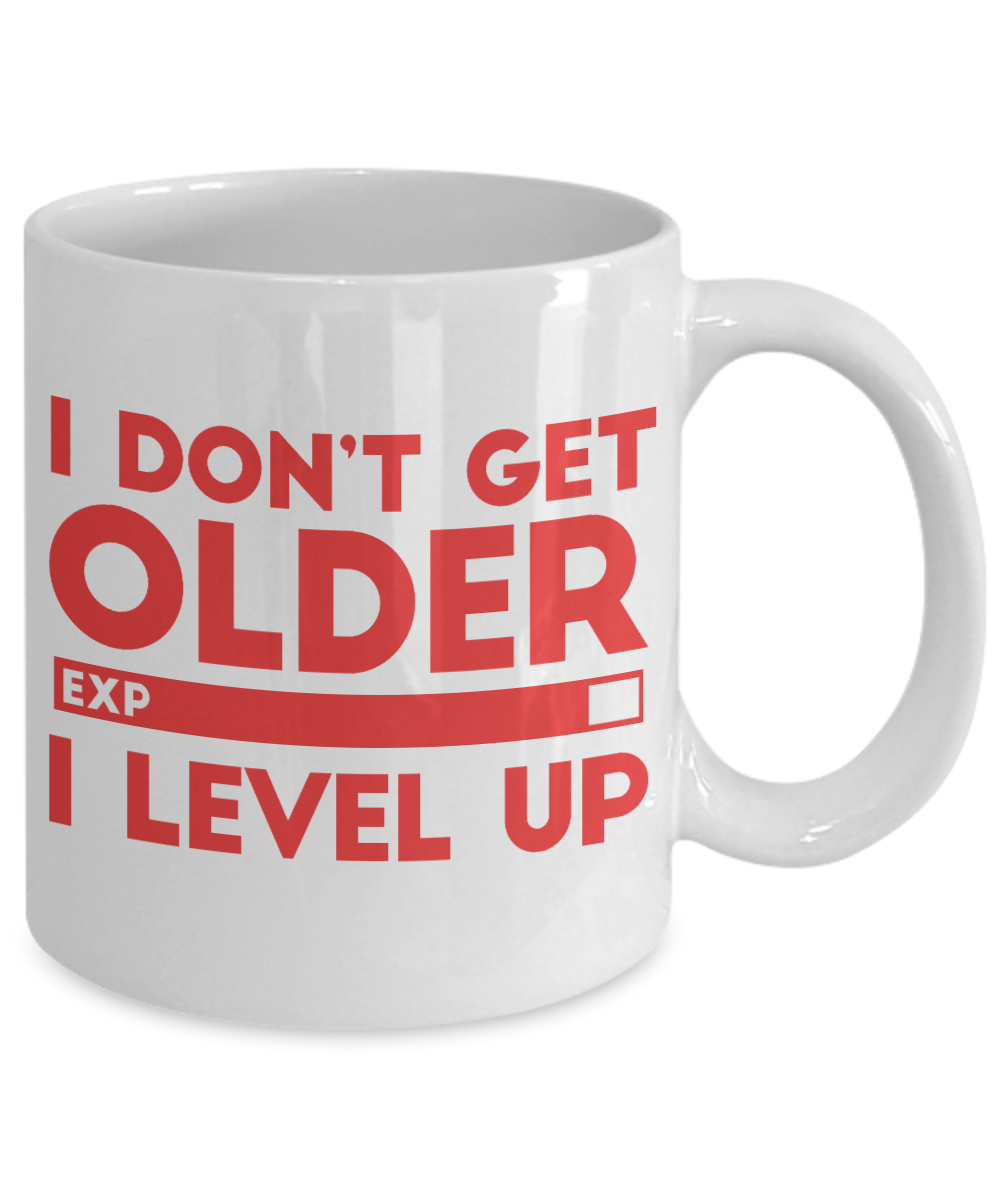 Gameboy Coffee Mug, I Don't Get Older, I Level Up-White Porcelain Coffee Mug 11 oz for Gamer, son, Daughter