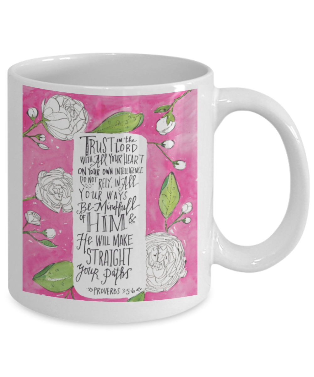 Religious coffee mugs , Trust lord with all heart  - White Coffee Mug Tea Cup 11 oz Gift