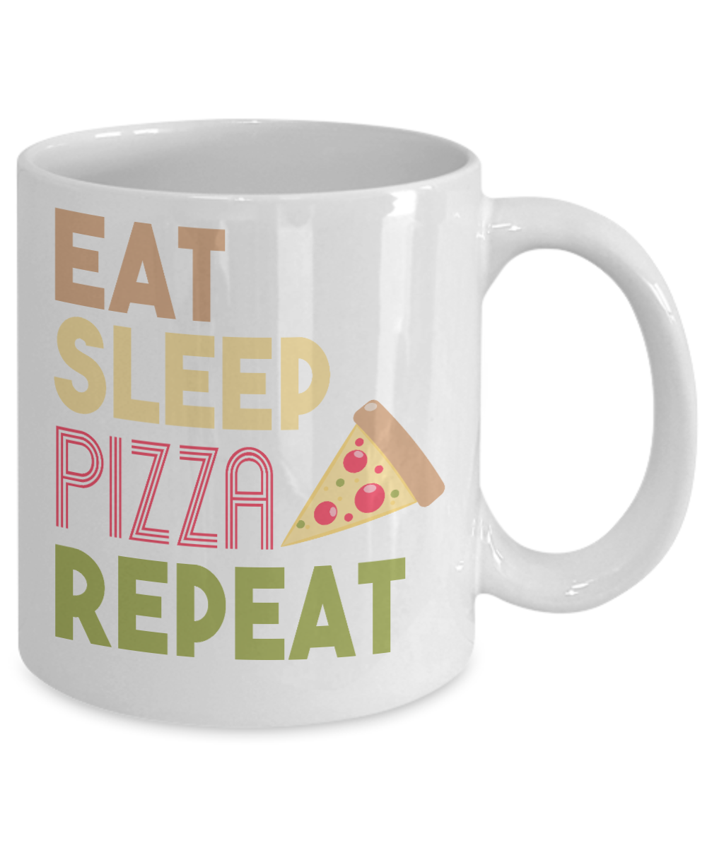 Pizza Lover Coffee Mug, Eat Sleep Pizza Repeat- White Porcelain Coffee Mug 11 Oz Funny Quotes Coffee Mug