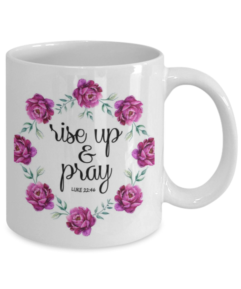Bible gifts quotes mugs , Rise up and pray - White Coffee Mug Porcelain Tea Cup 11 oz - Great Gift