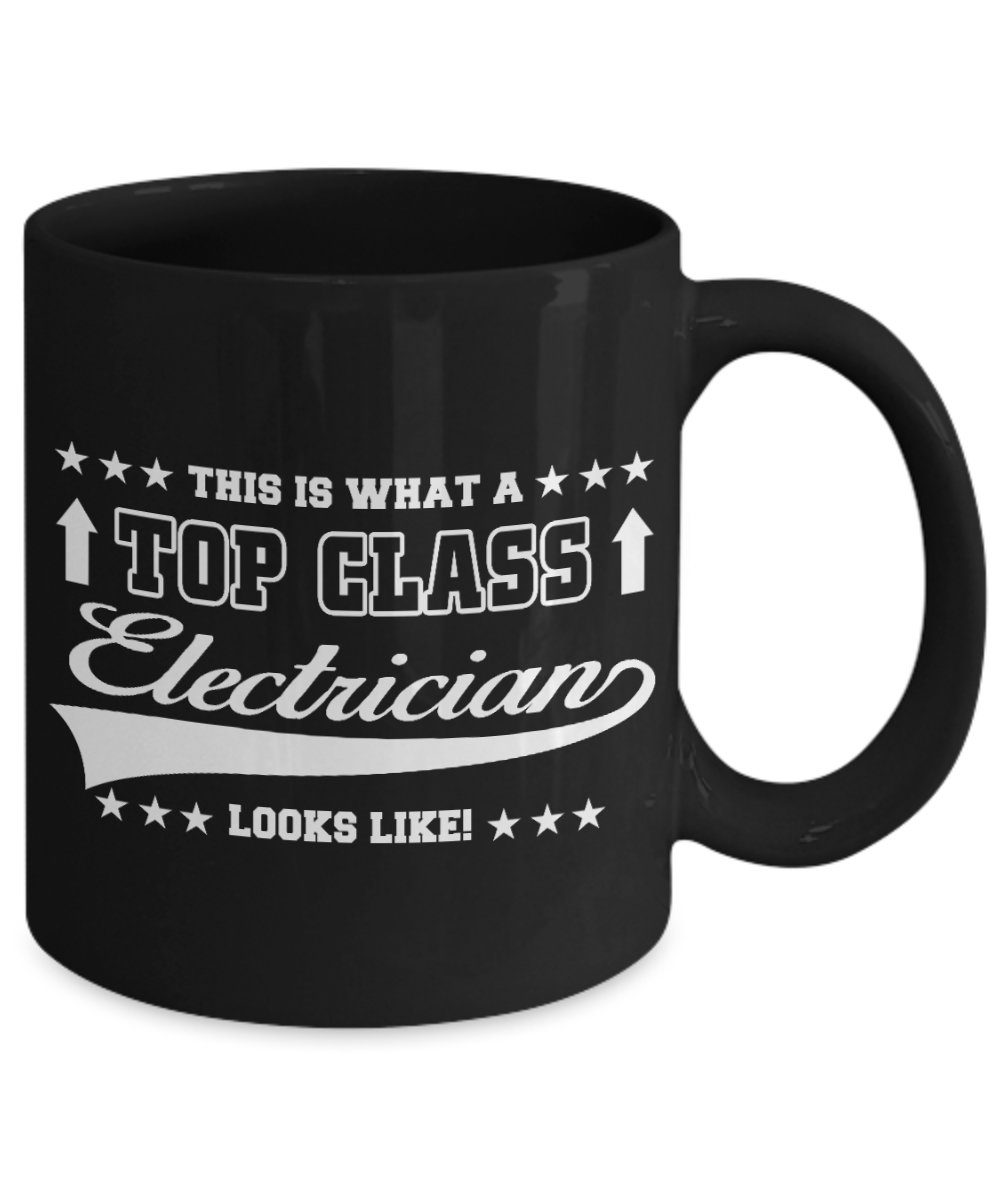 Electrician Gift Idea Coffee Mug, This Is What A Top Class Electrician Looks Like-Black Porcelain Coffee Mug 11 oz For Father, Husband, Electrician, Electrical Engineer, Wire Men