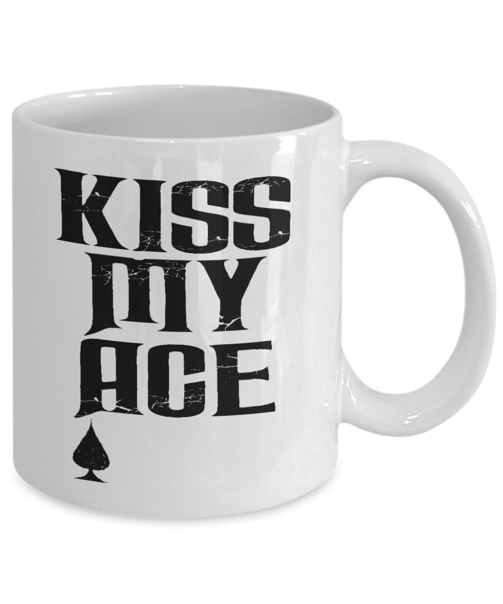 Gambler Coffee Mug, Kiss My Ace-White Porcelain Coffee Mug 11 oz for card player, gambler, Casino, Gambling,Lover