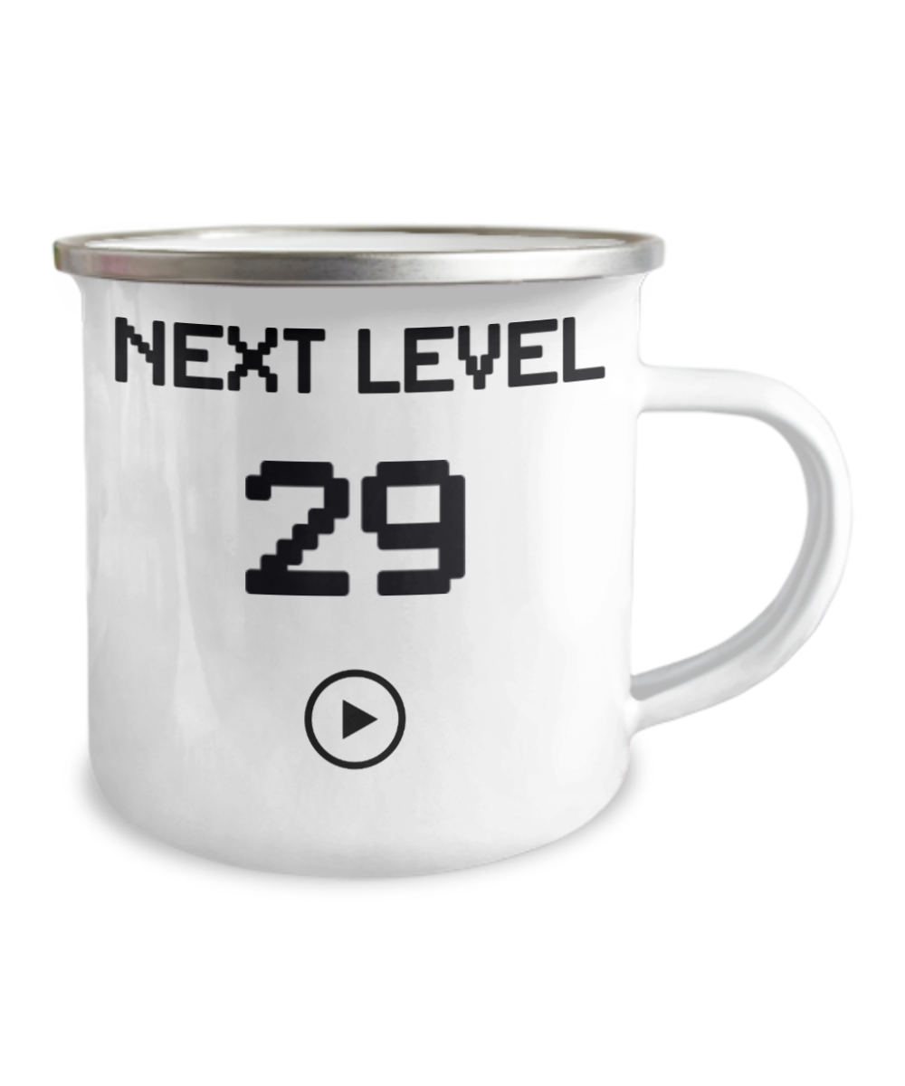 29th Birthday Special Gift Coffee Mug, Next Level 29, Gamer Coffee Mug, Birthday Mug- 12 Oz Stainless Steel Enamel Finish White Camper Coffee Mug